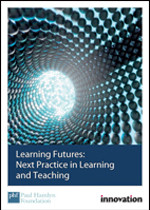 Learning Futures: Next Practice in Learning and Teaching