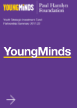Youth Strategic Investment Fund Summary 2017-22: YoungMinds